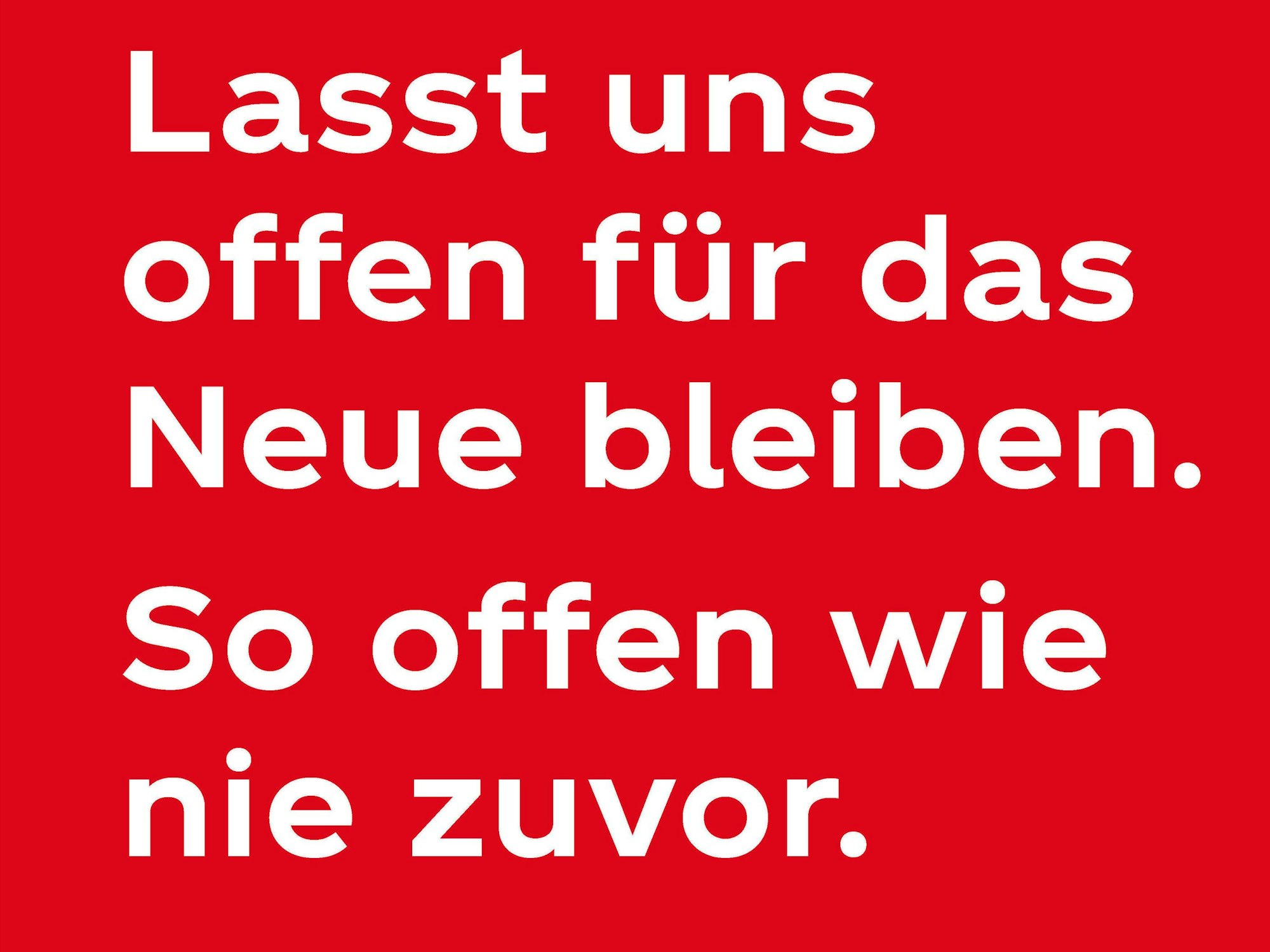 Eine Kampagne des Getränkeherstellers Coca-Cola warb in Zeiten der Corona-Pandemie mit dem Schriftzug „Lasst uns offen für das Neue bleiben. So offen wie nie zuvor.“ (undatierte Aufnahme).