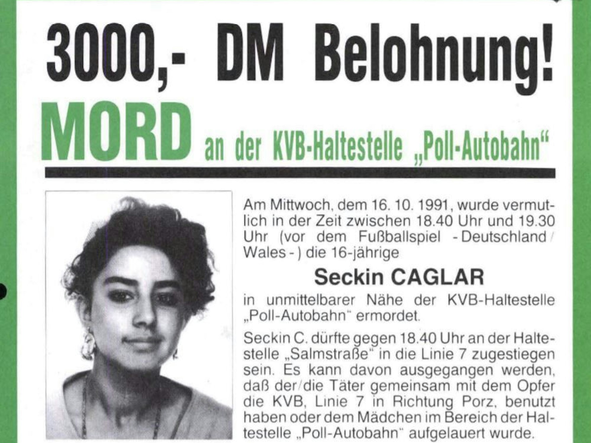 Auf einem Fahndungsplakat ist ein Portrait von Secklin Caglar mit der Überschrift Mord an der KVB-Haltestelle Poll-Autobahn.