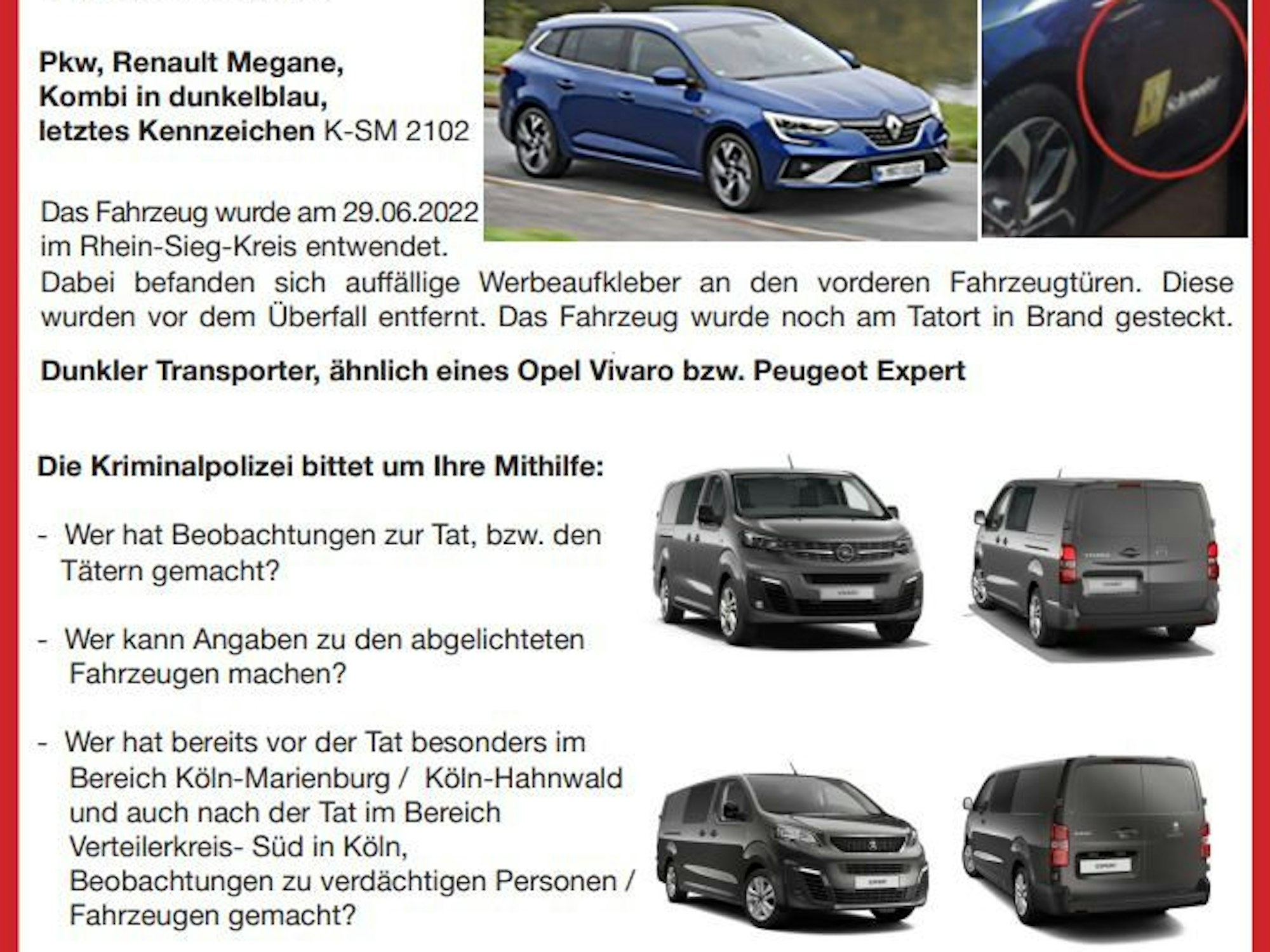 Ein Plakat der Kölner Polizei zeigt zwei Fahrzeuge. Damit wird nach Hinweisen nach dem Überfall auf einen Geldtransporter gesucht.
