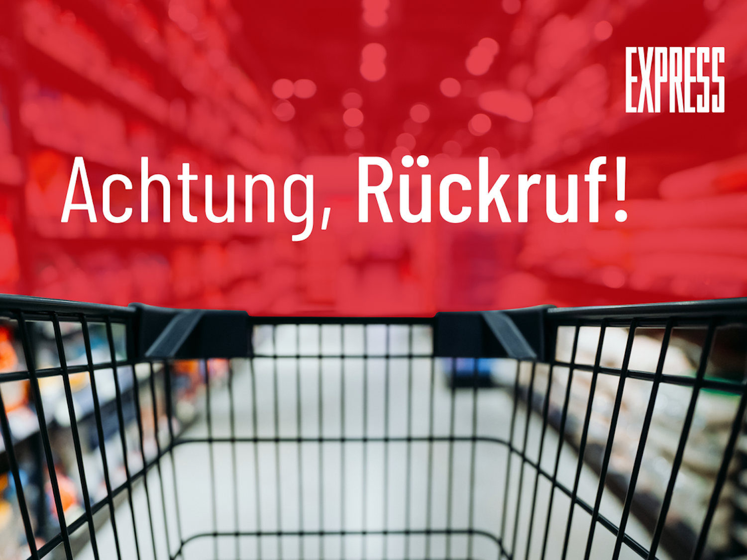 Rückruf EXPRESS.de