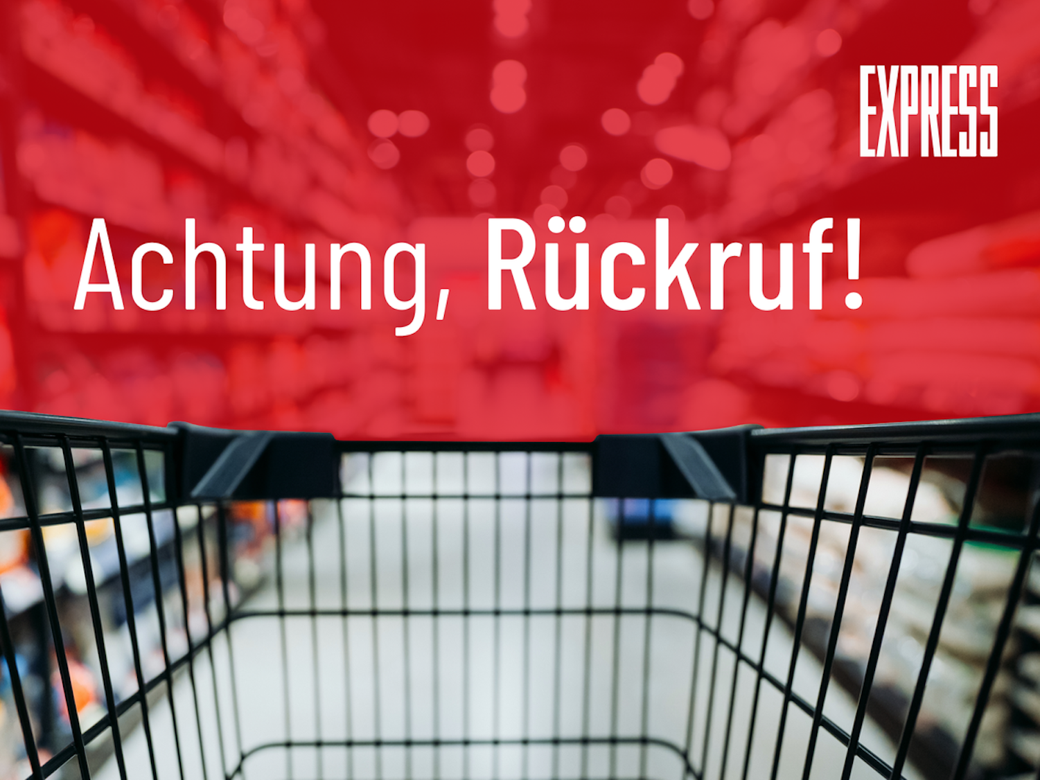 Rückruf EXPRESS.de