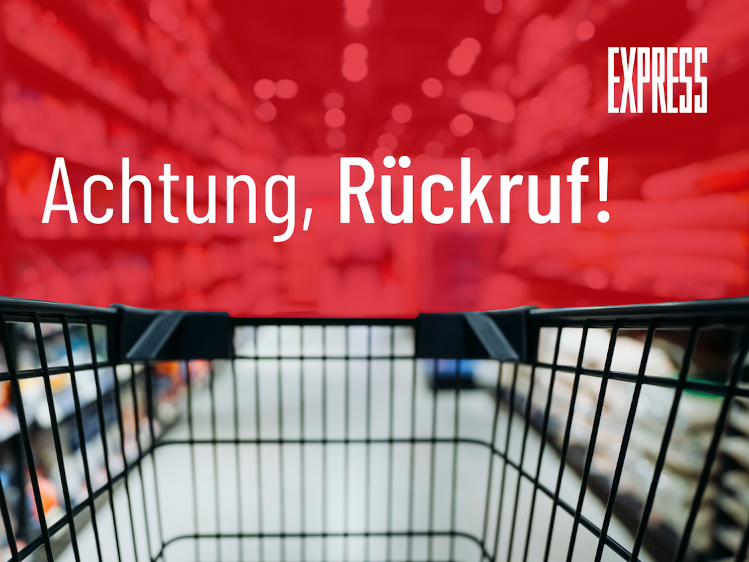 Rückruf EXPRESS.de