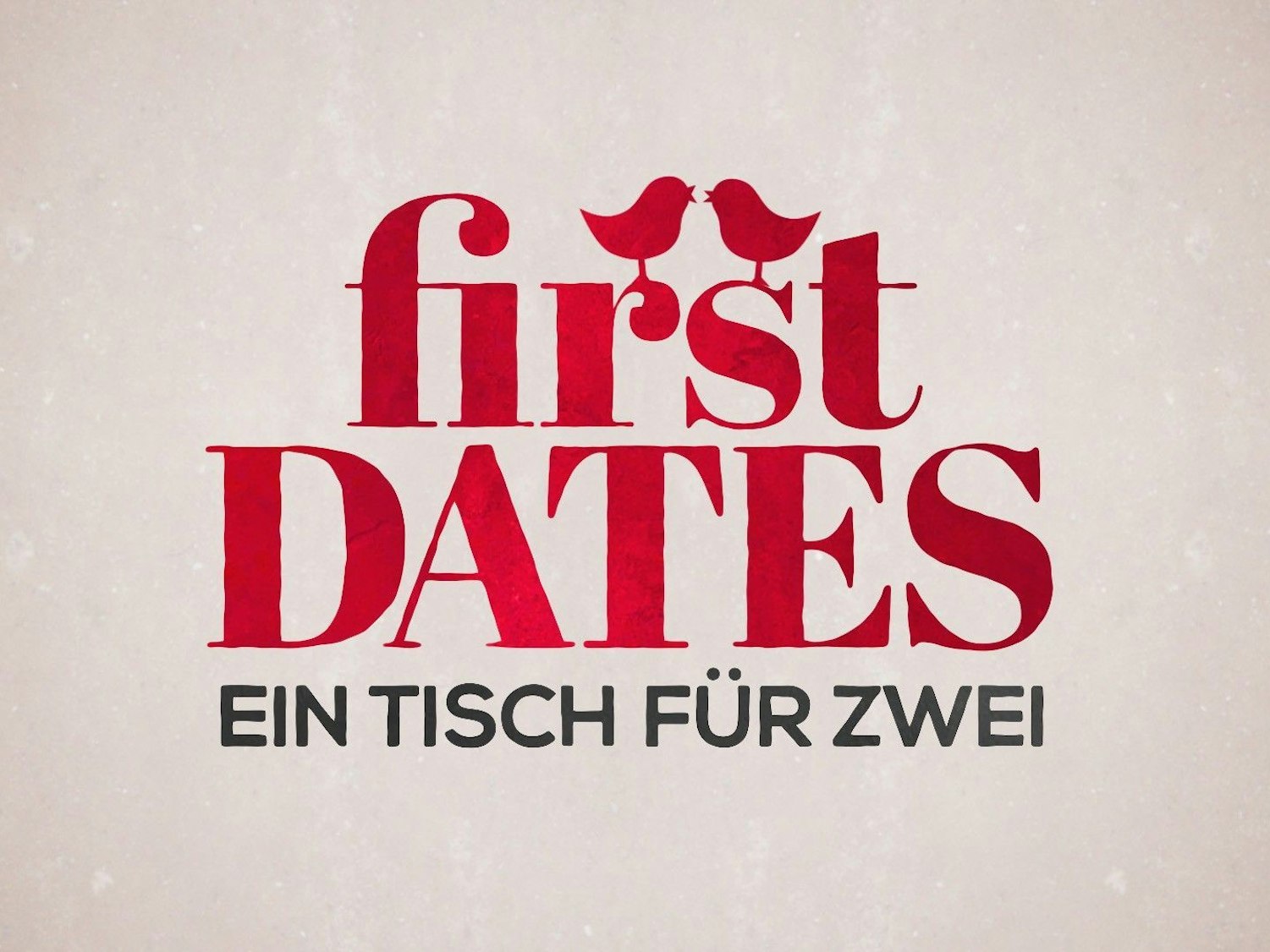Das Logo zur Sendung „First Dates – Ein Tisch für zwei“.