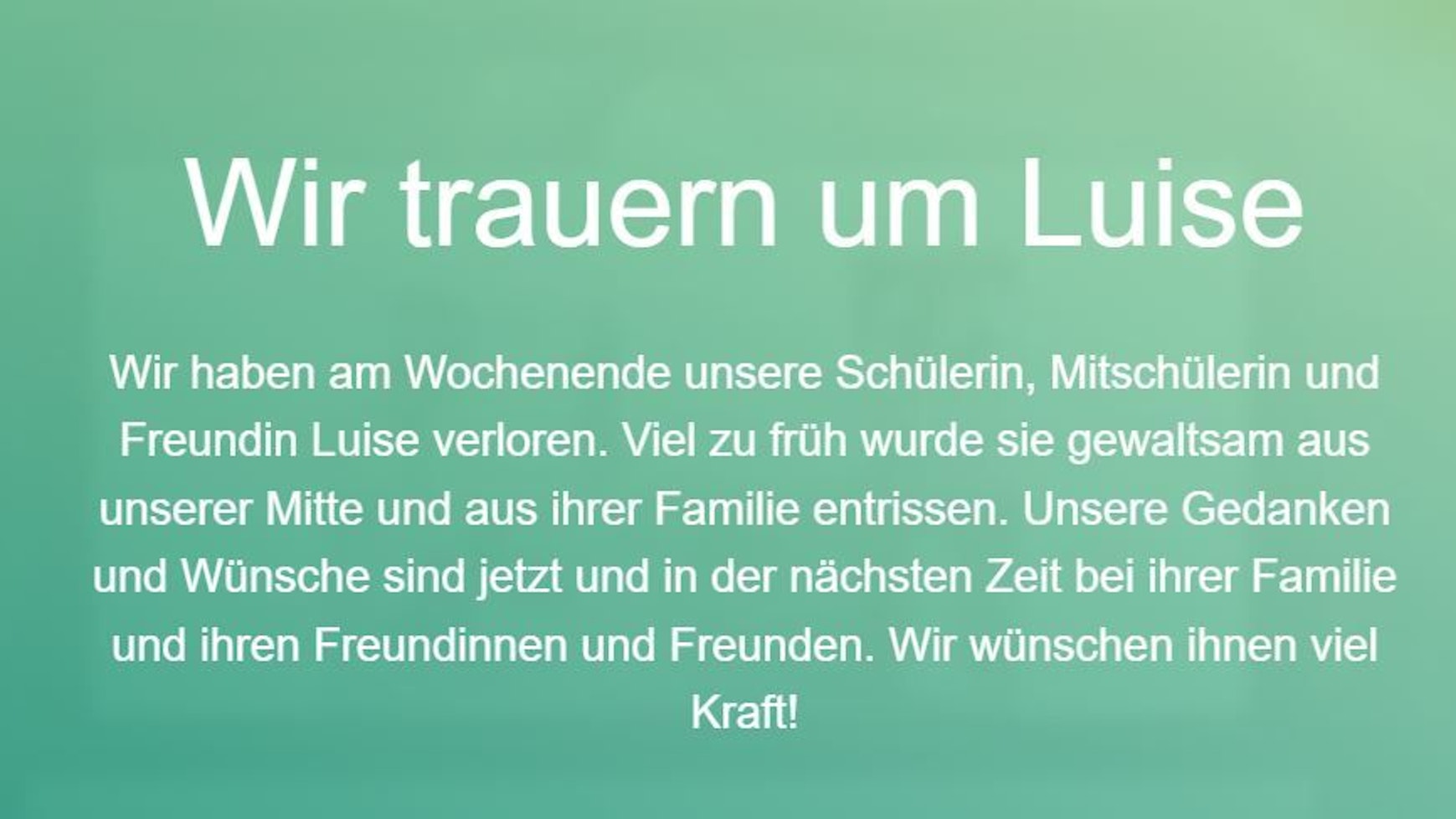 Auf der Homepage der Schule, die Luise besuchte, erscheint ihre Traueranzeige.
