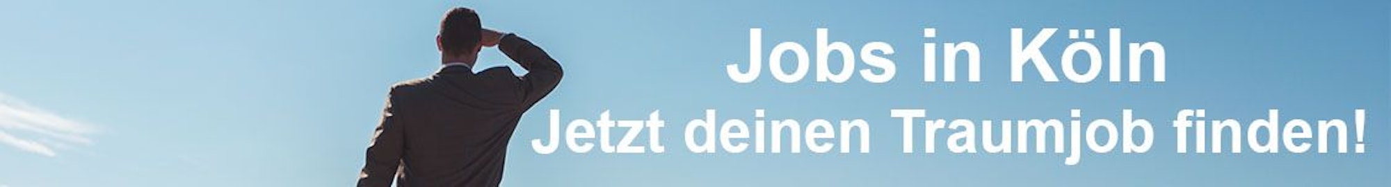 Jobs in Köln - Jetzt deinen Traumjob finden