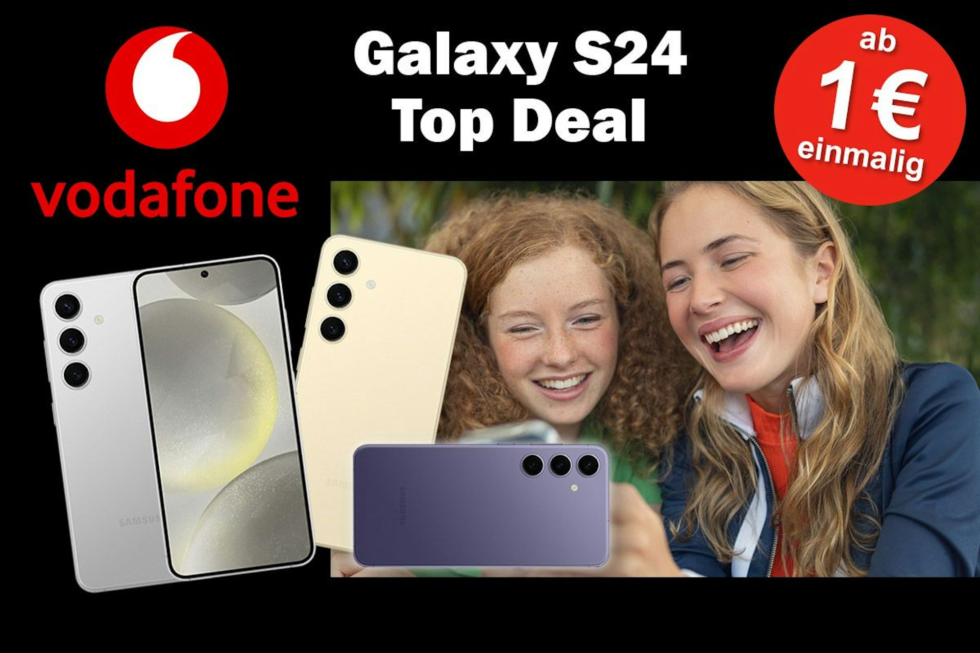Zwei junge Frauen blicken lachend auf ein Smartphone. Die Smartphones Samsung Galaxy S24, S24+ und S24 Ultra in verschiedenen Farben mit Vodafone Logo im Bild.