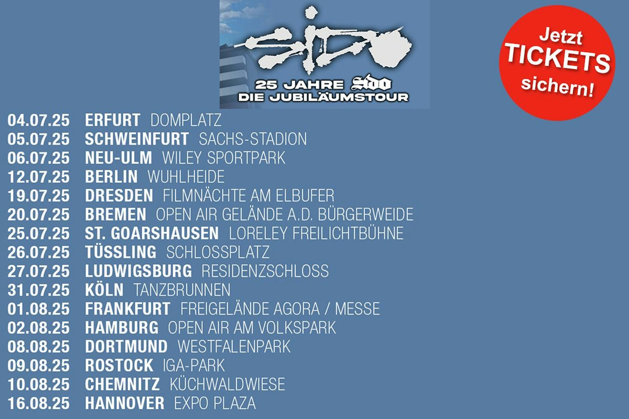 Termine der SIDO Jubiläumstour 2025 vor einem blauen Hintergrund