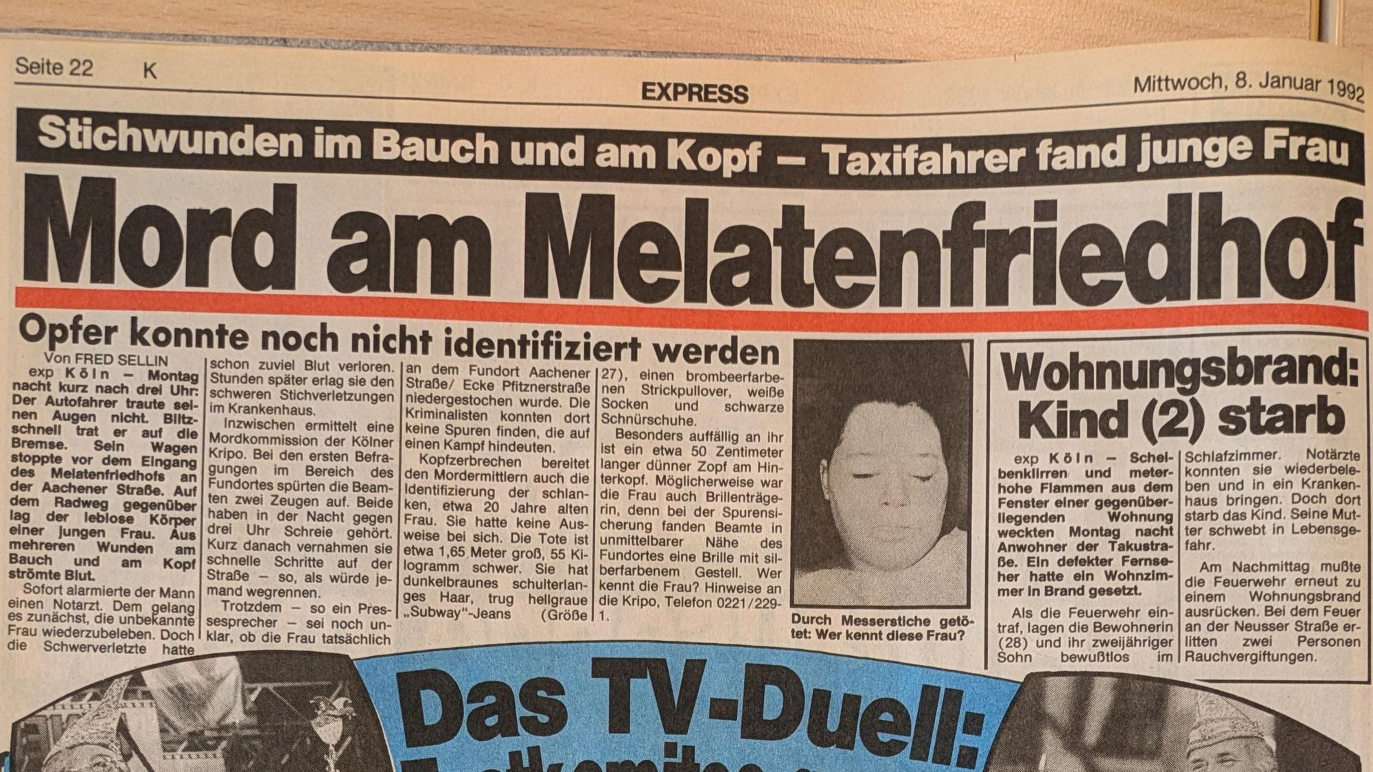 Ein Artikel im EXPRESS vom 8. Januar 1992 ist mit „Mord am Melatenfriedhof“ überschrieben und zeigt ein Foto des bis dahin nicht identifizierten Opfers.