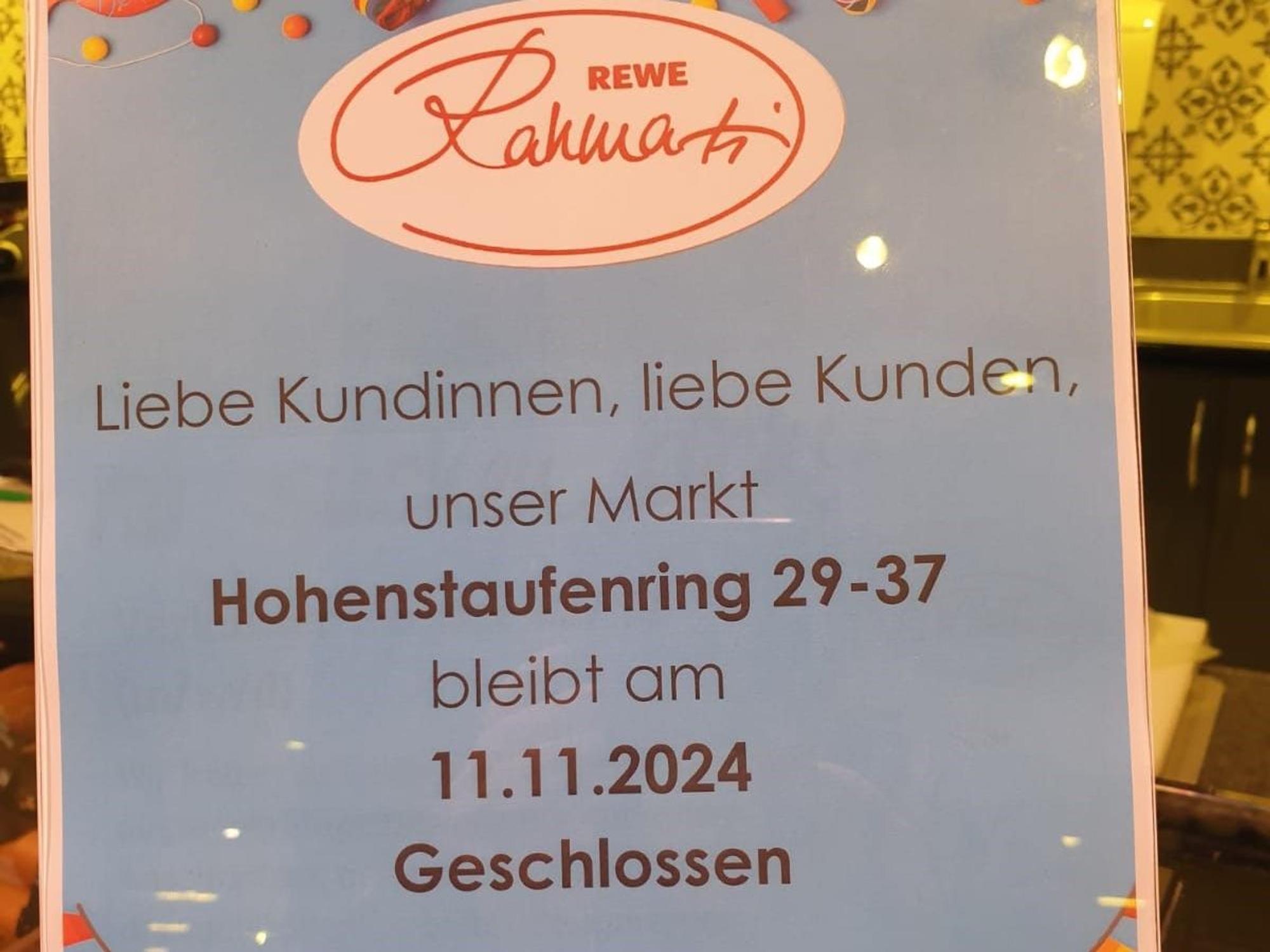 Aushang im Rewe-Markt am Zülpicher Platz.