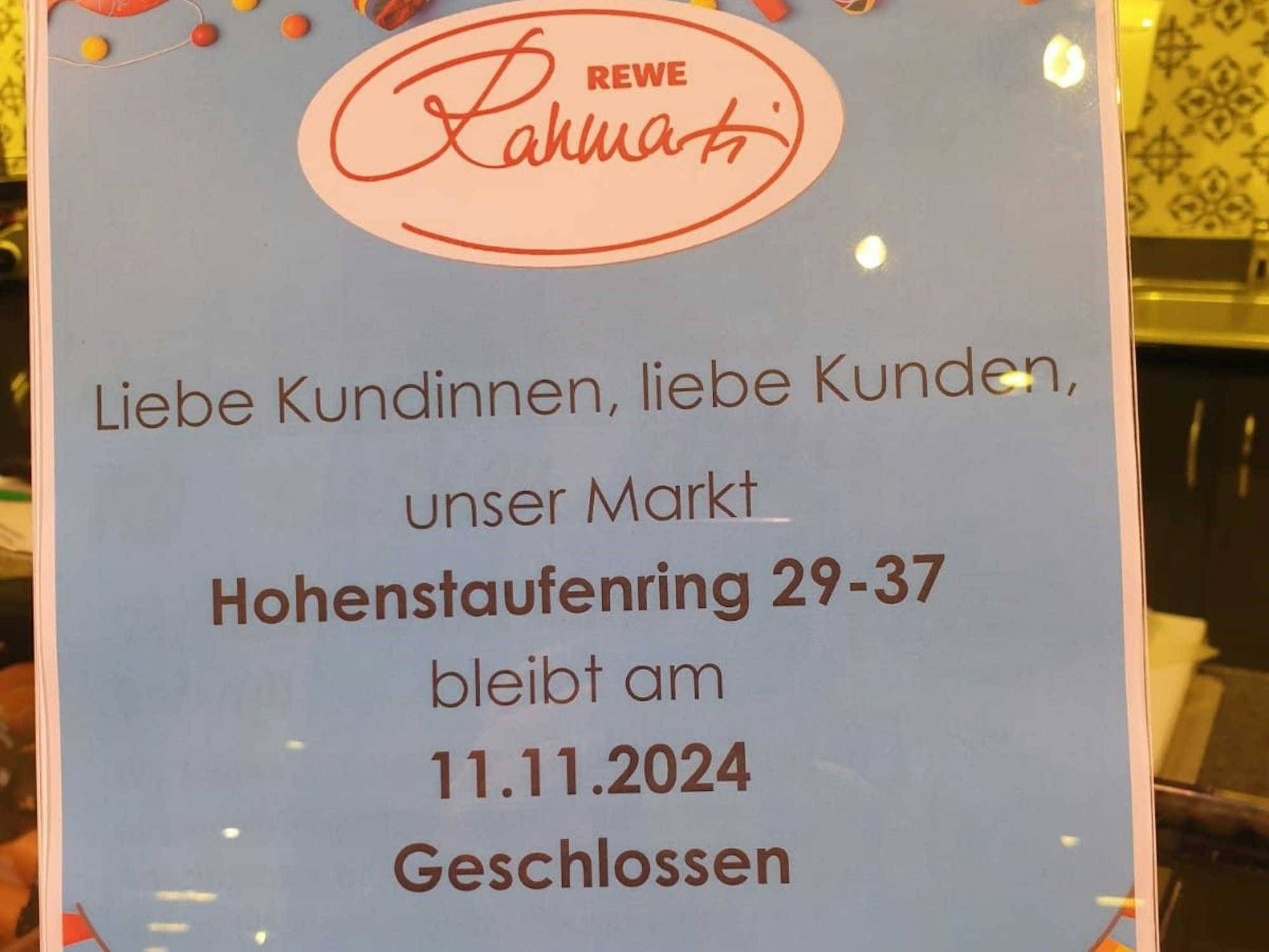 Aushang im Rewe-Markt am Zülpicher Platz.