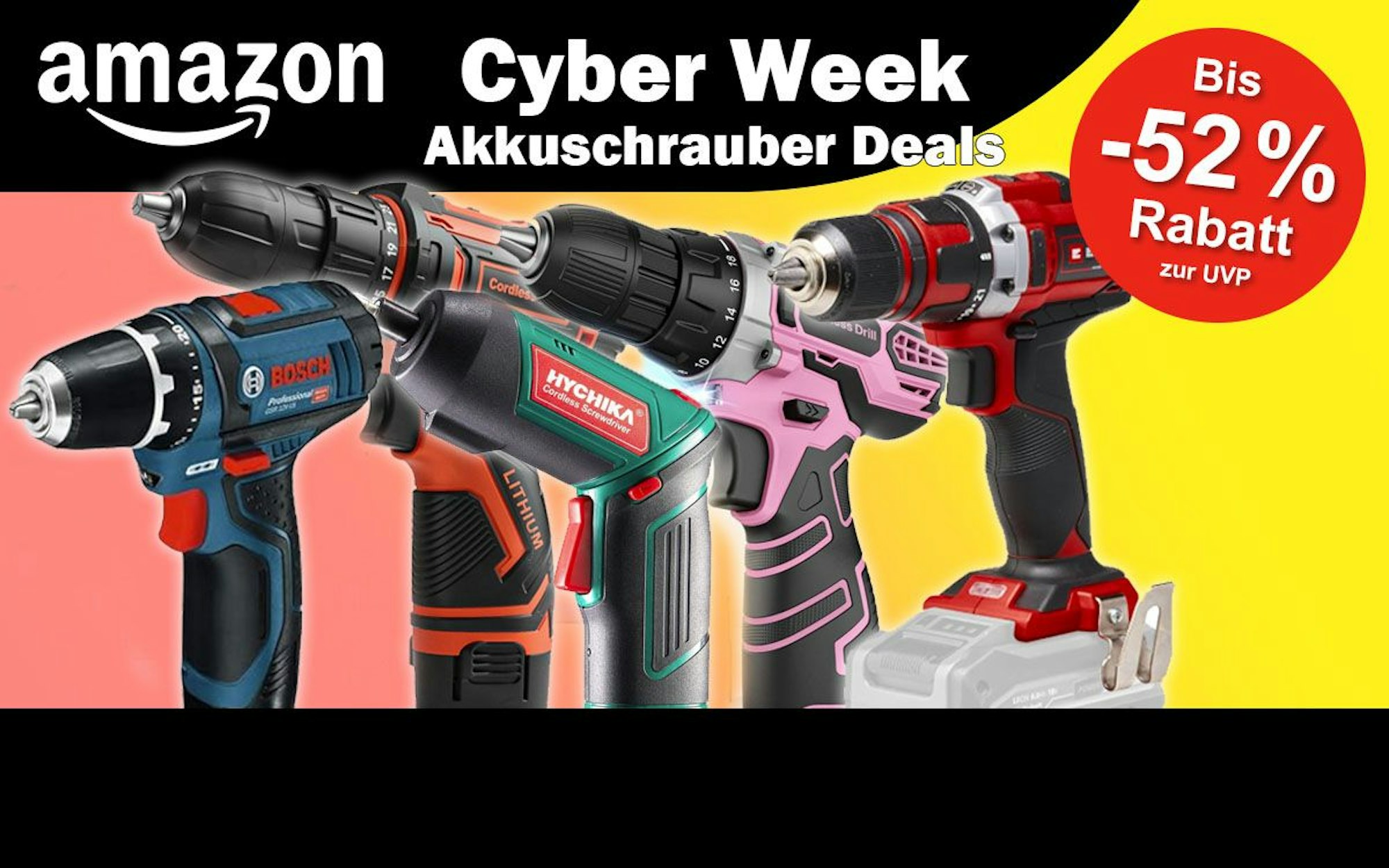 Akkuschrauber von Bosch Professional, Einhell, Hychika und mehr im Amazon Cyber Week Angebot.