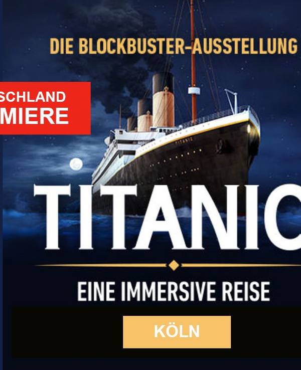 Bild von der Titanic mit Infos rund um die Ausstellung