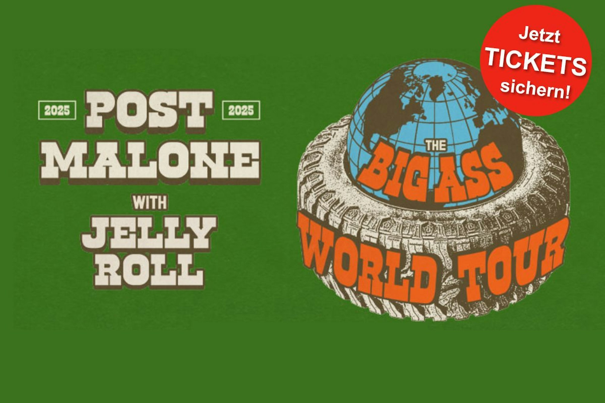 Bild der Post Malone The BIG ASS World Tour mit einem Globus in einem Reifen. Der Hintergrund ist grün.