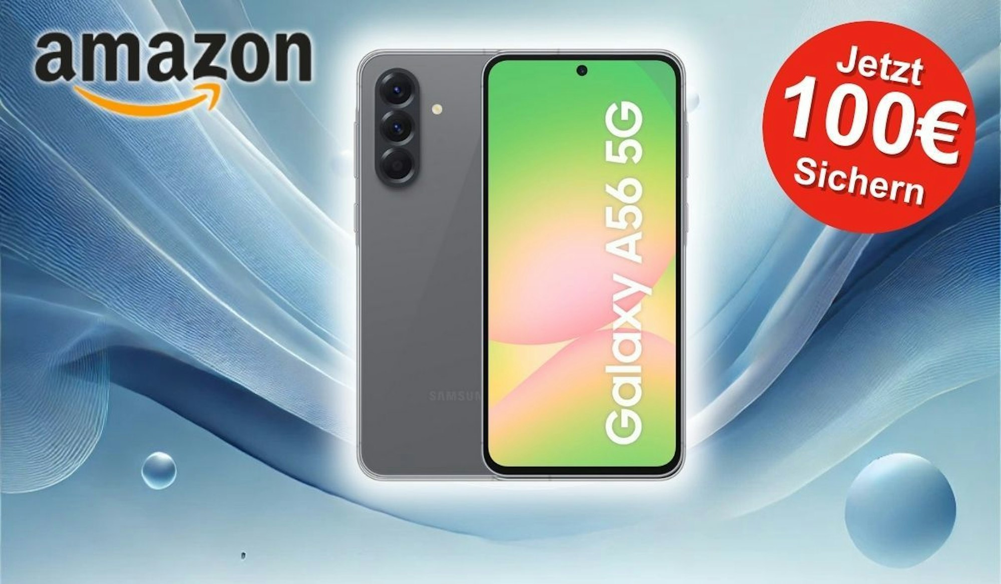 Eine Werbegrafik für das Samsung Galaxy A56 5G mit einem auffälligen roten Button, der auf einen 100 €-Rabatt hinweist. Im Hintergrund ist ein abstraktes, blaues Wellenmuster zu sehen, das dem Bild einen modernen, technischen Look verleiht.