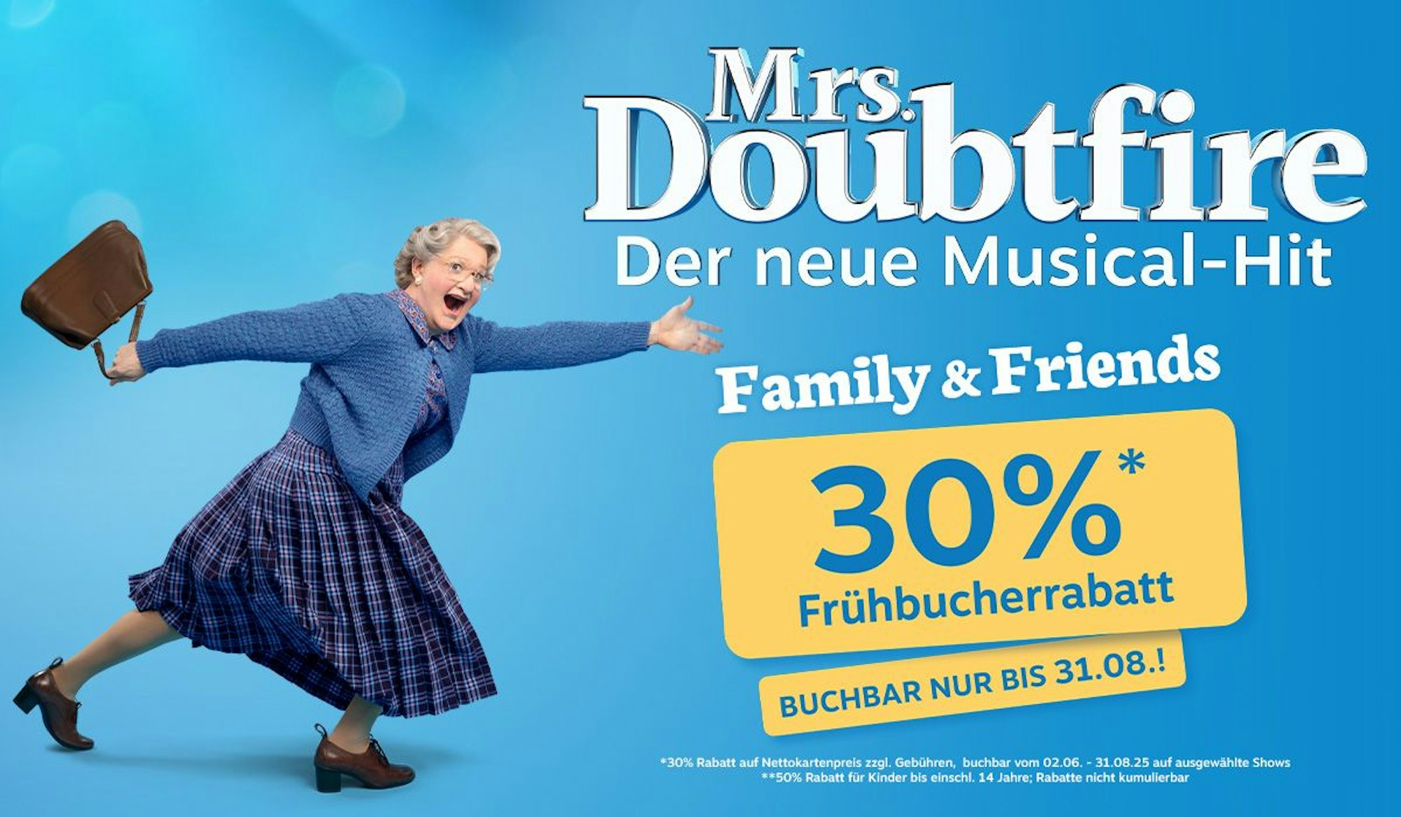 Marketing-Foto mit Mrs. Doubtfire in Bewegung auf blauem Hintergrund, daneben Informationen zum Frühbucherrabatt für das Musical.