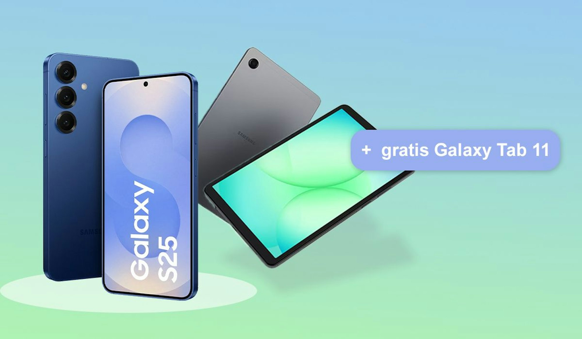Samsung Galaxy S25 und Galaxy Tab A11
