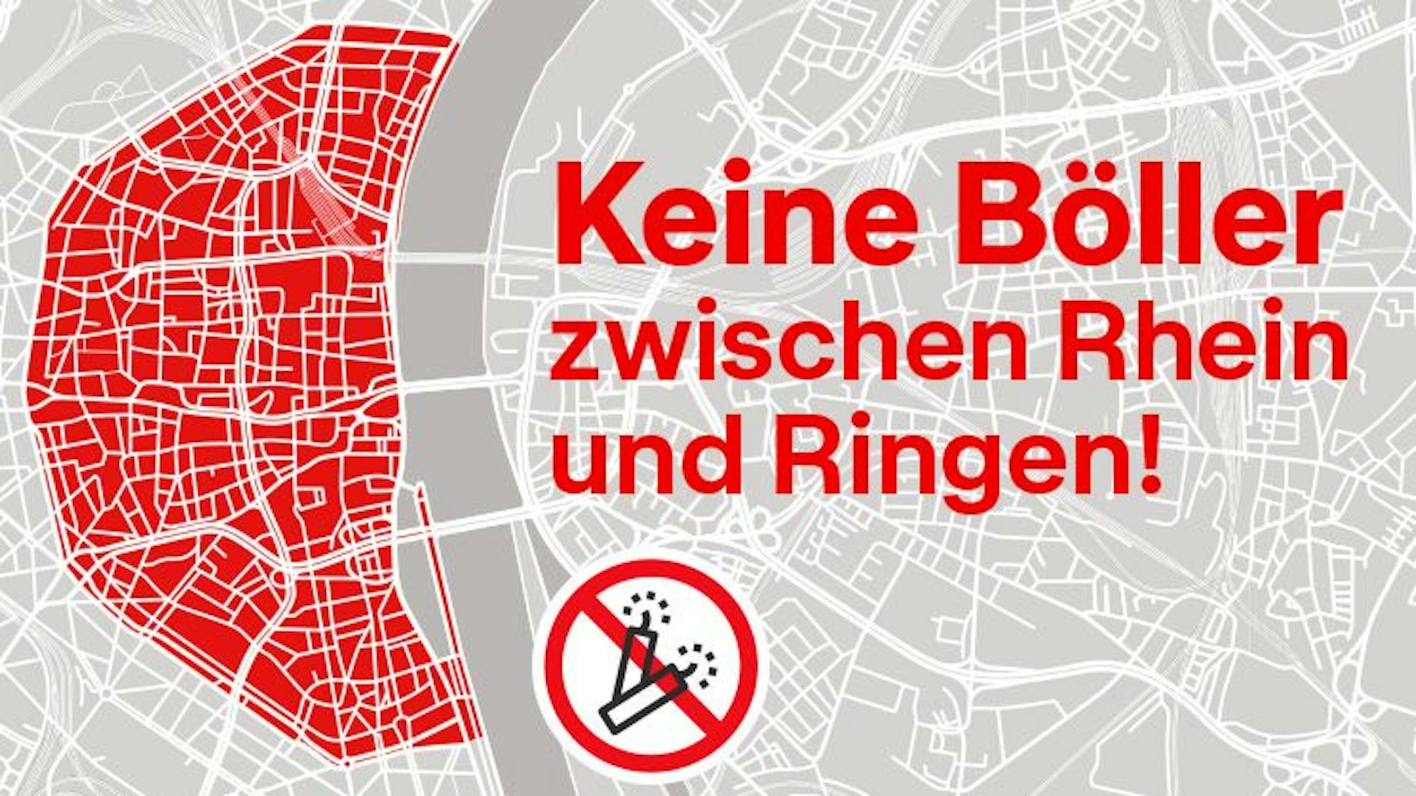 Das Plakat der Stadt Köln zeigt die linksrheinische Böllerverbotszone.