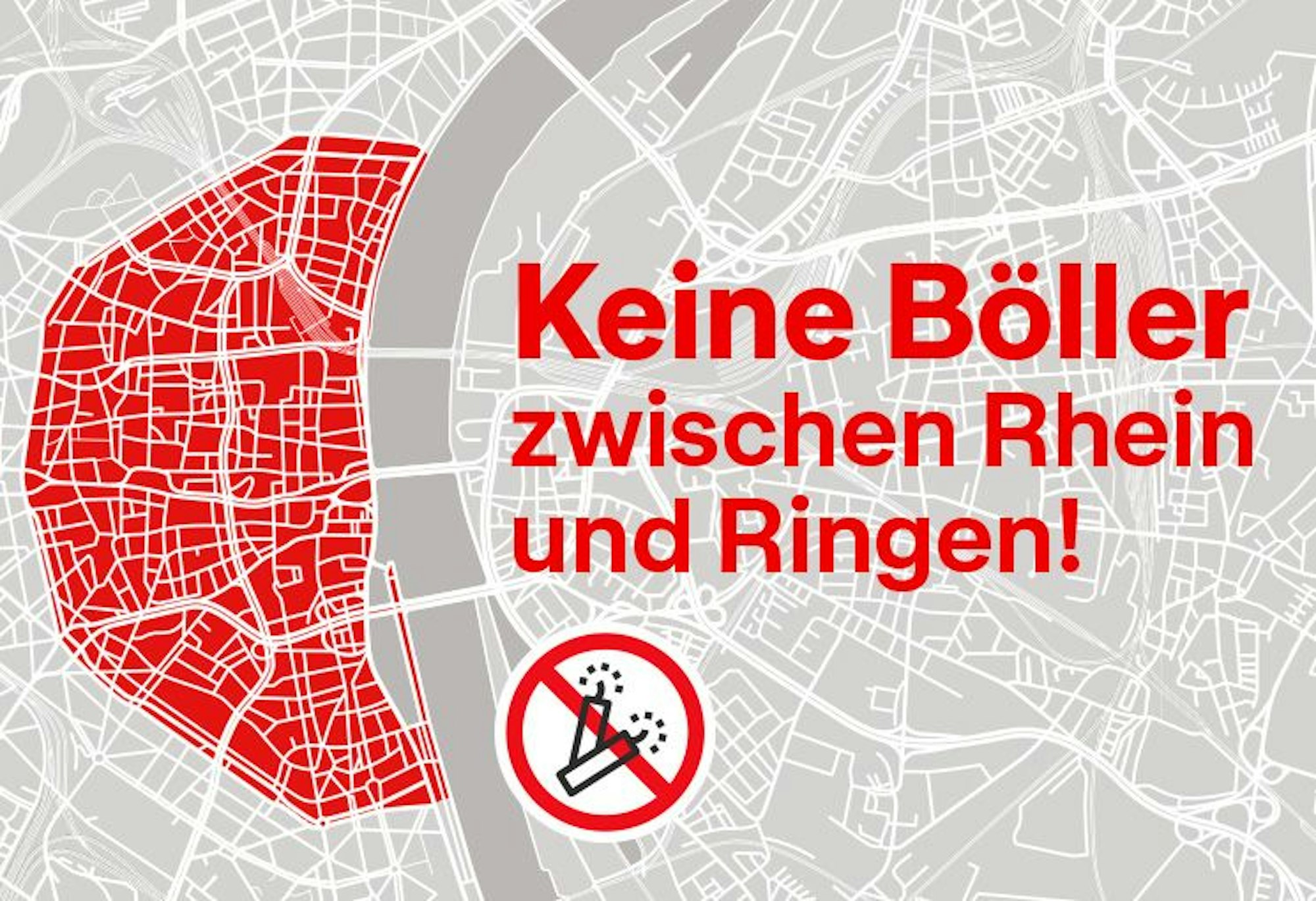Das Plakat der Stadt Köln zeigt die linksrheinische Böllerverbotszone.