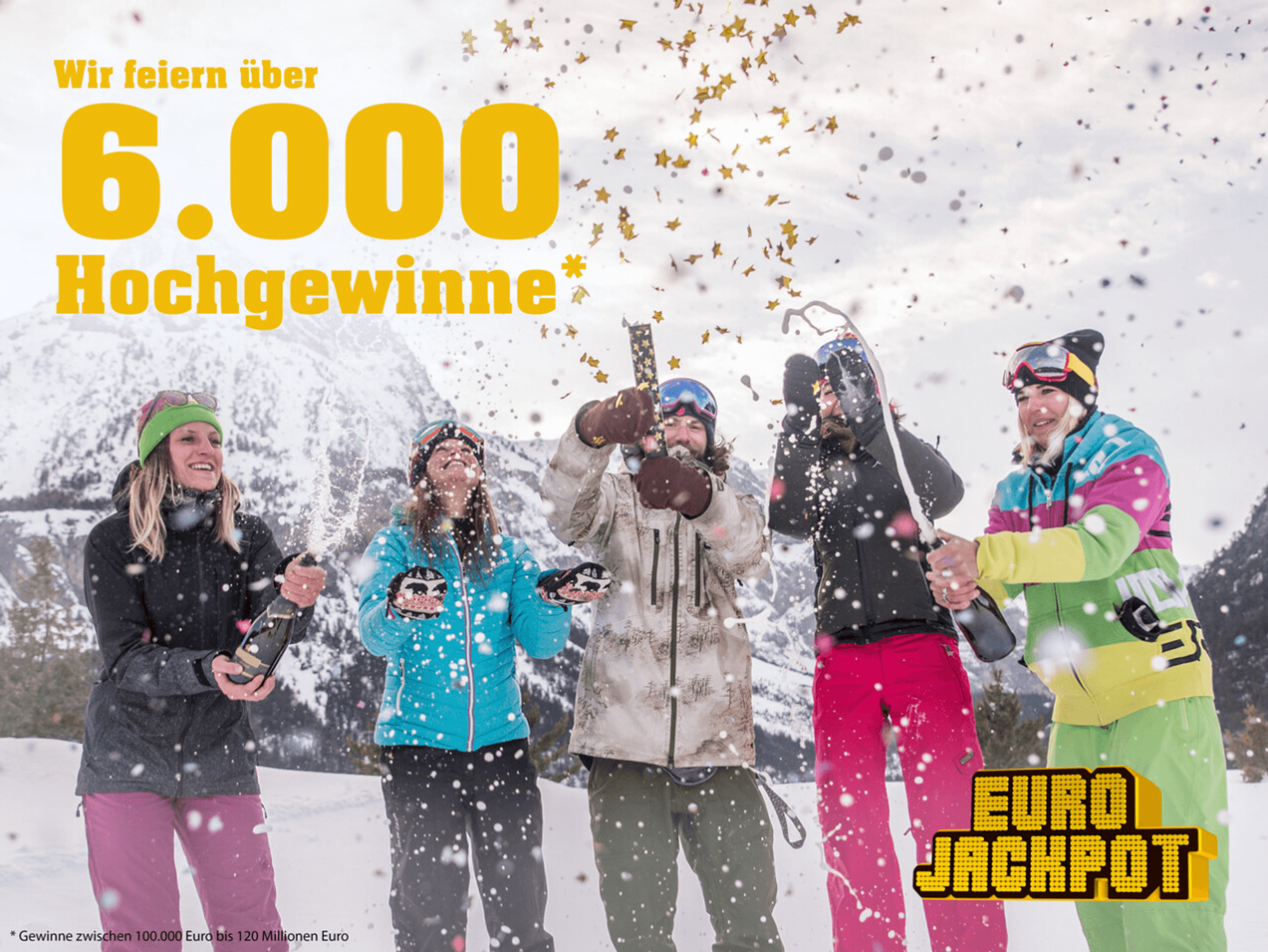 Fünf Personen stehen im Schnee, freuen sich und schießen Konfetti in die Luft. Am linken Bildrand ist der Schriftzug "Wir feiern über 6.000 Hochgewinne" zu sehen.