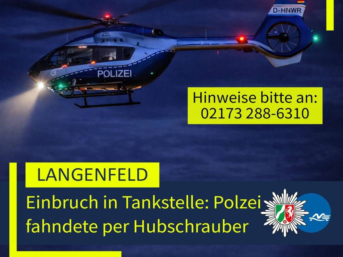 Einbruch in eine Tankstelle in Langenfeld.