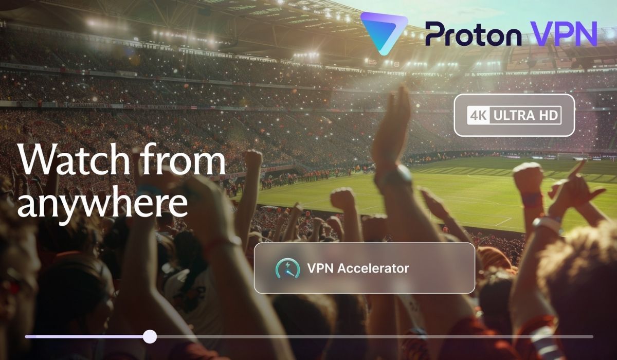 Jubelnde Fans im Fußballstadion mit Proton VPN Logo, 4K Ultra HD Anzeige und VPN Accelerator Funktion für sicheres WM-Streaming ohne Ländersperren.