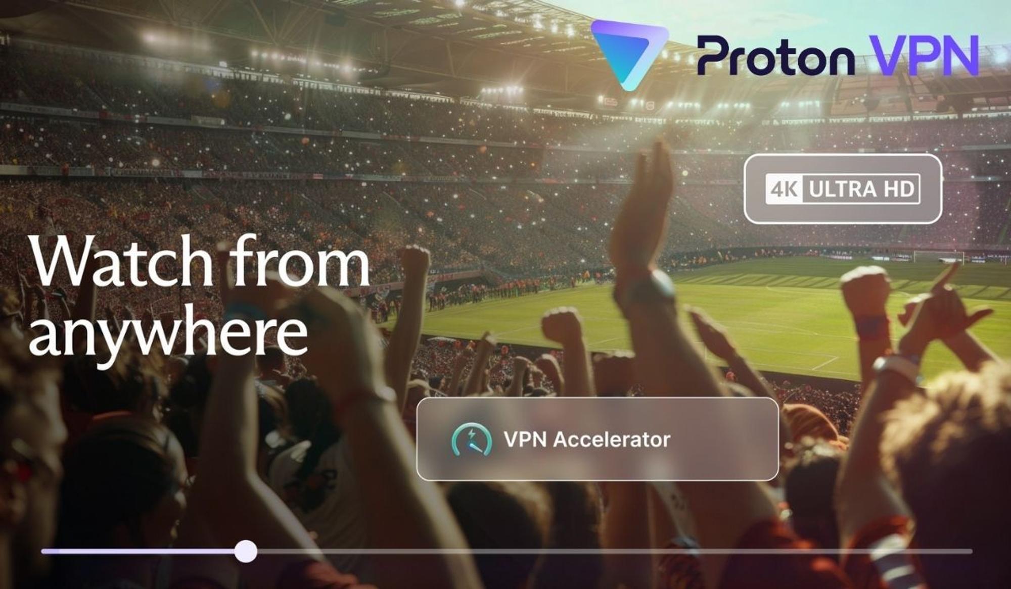 Jubelnde Fans im Fußballstadion mit Proton VPN Logo, 4K Ultra HD Anzeige und VPN Accelerator Funktion für sicheres WM-Streaming ohne Ländersperren.
