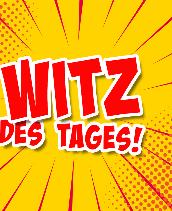 Ein lustiger Witz des Tages gibt es täglich beim EXPRESS